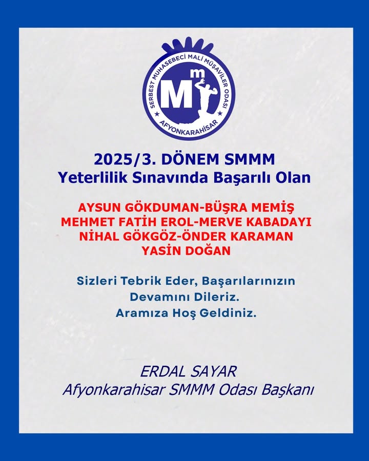 2025/3.Dönem SMMM Yeterlilik Sınavında Başarılı Olan Meslektaşlarımızı Tebrik Ediyoruz