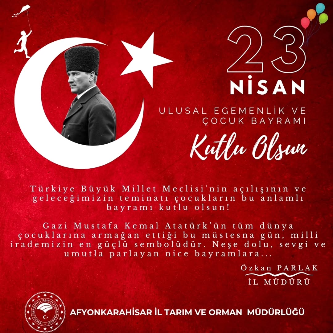 23 Nisan Ulusal Egemenlik ve Çocuk Bayramı Kutlu Olsun