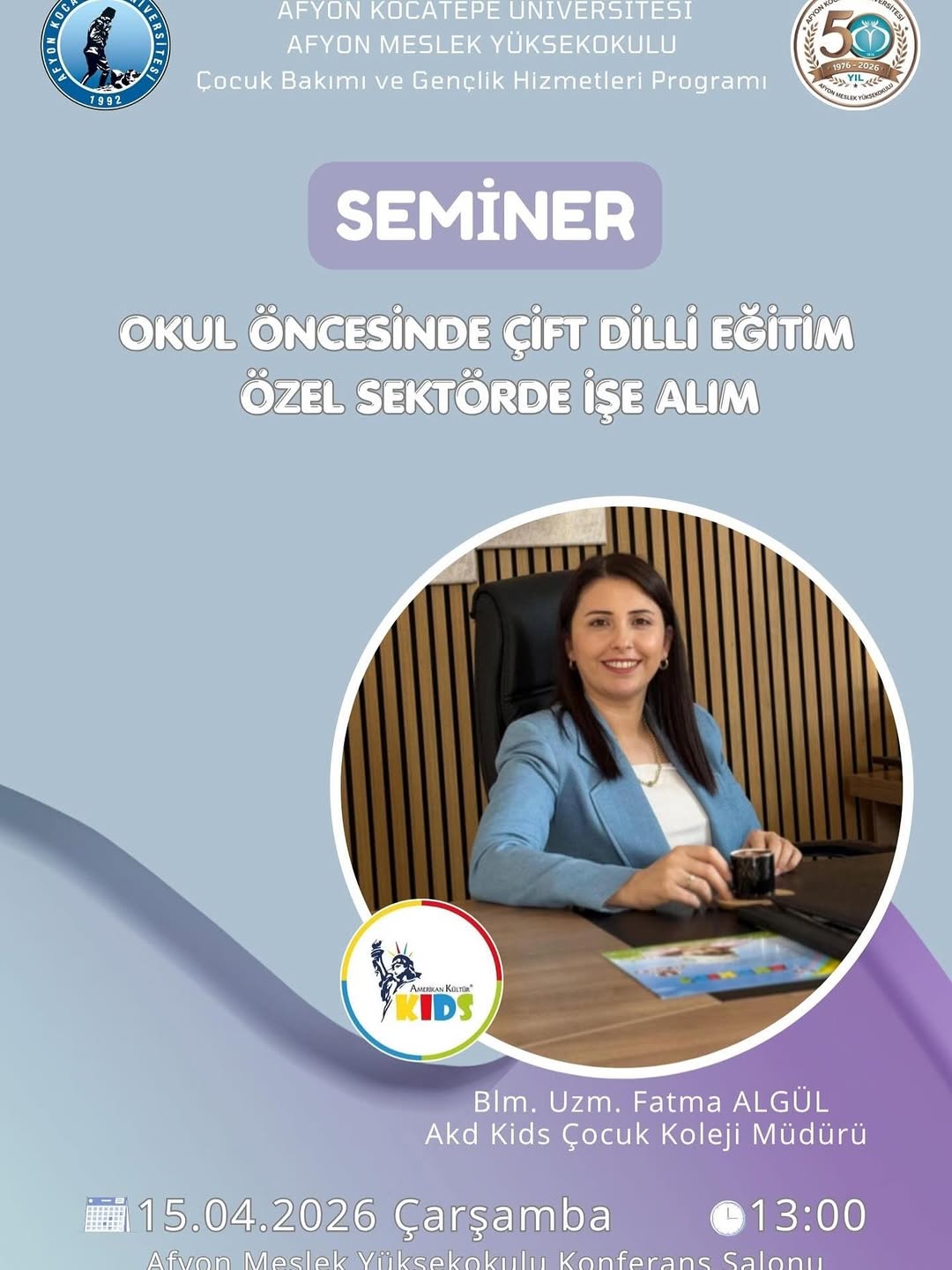 Afyon Kocatepe Üniversitesi'nde Bugün: Okul Öncesinde Çift Dilli Eğitim Özel Sektörde İşe Alım