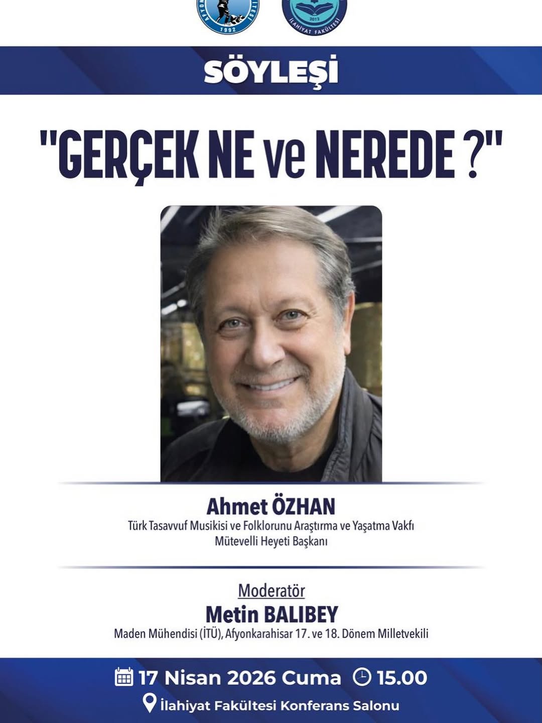 Afyon Kocatepe Üniversitesi'nden Bugün Gerçek Ne ve Nerede Konulu Konferans Düzenlenecek