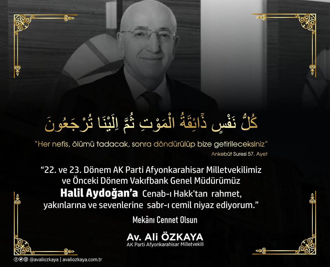 Afyonkarahisar AK Parti Milletvekili Avukat Ali Özkaya'dan Başsağlığı Mesajı