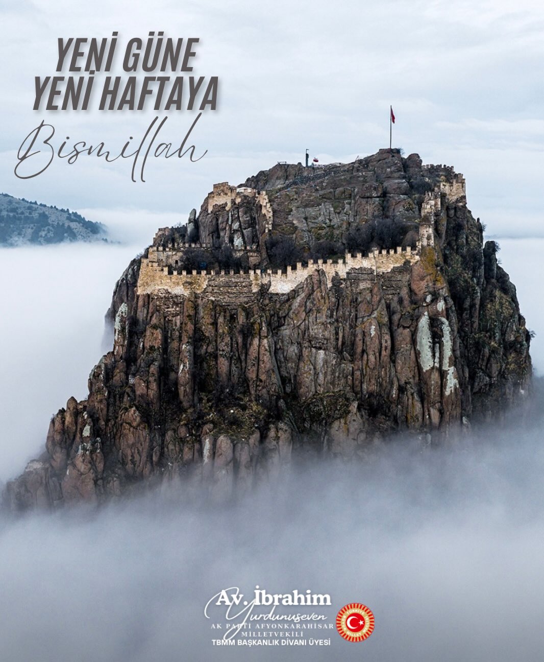 Ak Parti Afyonkarahisar Milletvekili İbrahim Yurdunuseven'den Yeni Hafta Mesajı