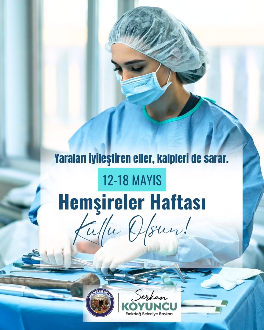 Emirdağ Belediye Başkanı Serkan Koyuncu Hemşireler Günü'nü Kutladı
