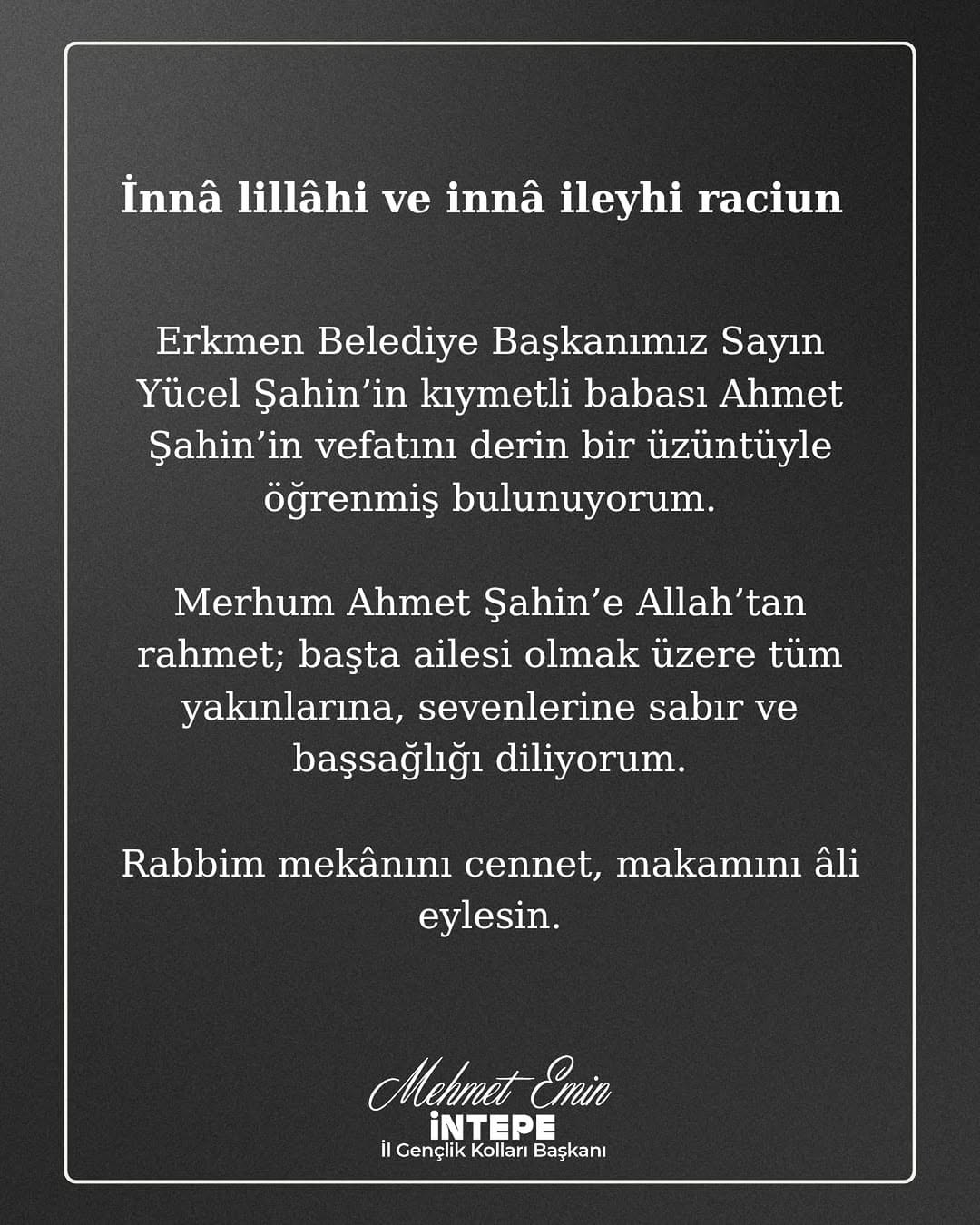 Erkmen Belediye Başkanı Yücel Şahin'in Babası Ahmet Şahin Vefat Etti