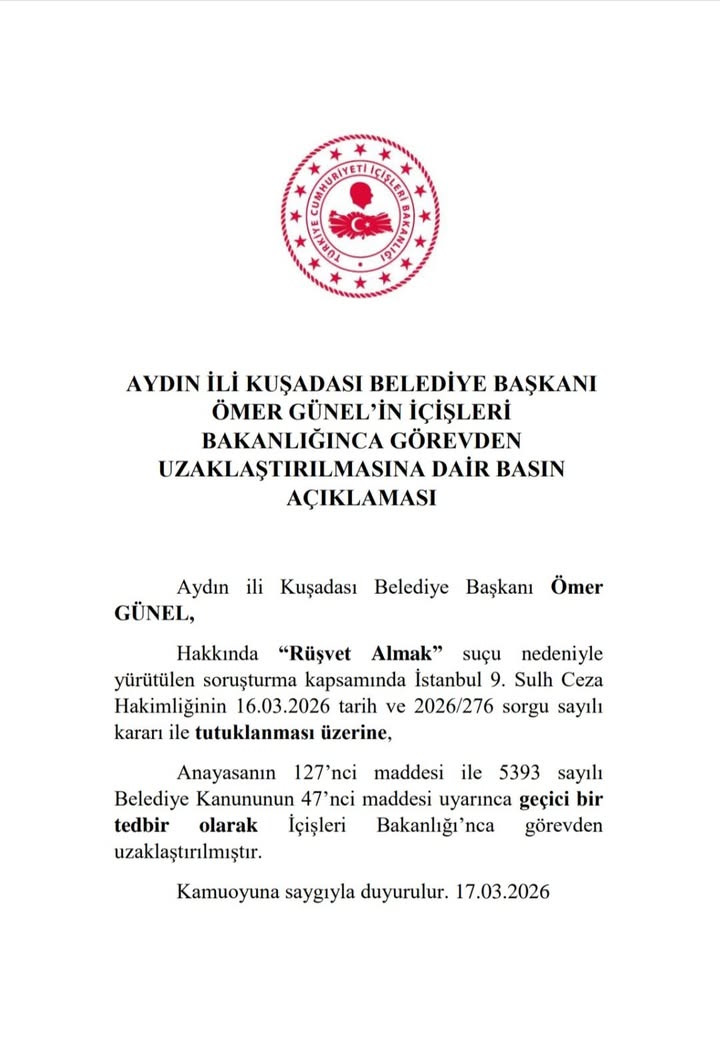 İçişleri Bakanlığı tarafından Kuşadası Belediye Başkanı Ömer Günel'in Görevden Uzaklaştırılması Hakkında Açıklama