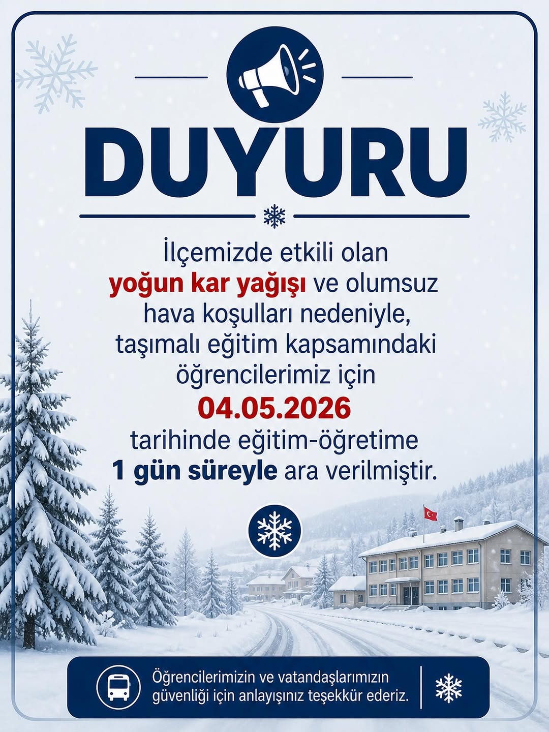 Kar Yağışı Nedeniyle Eğitime Ara Verildi