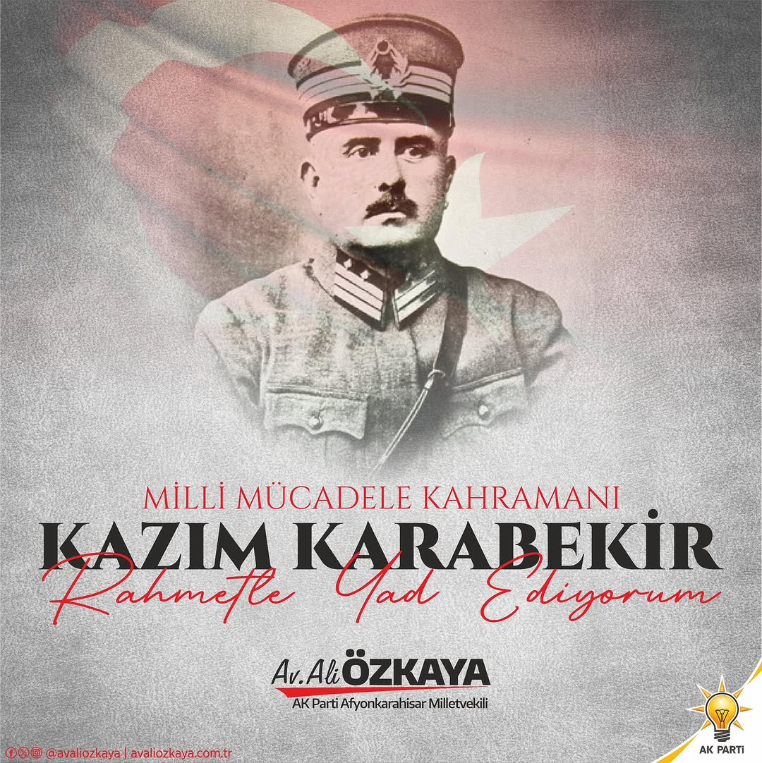 Kazım Karabekir Paşa'nın Hatırasına Saygıyla