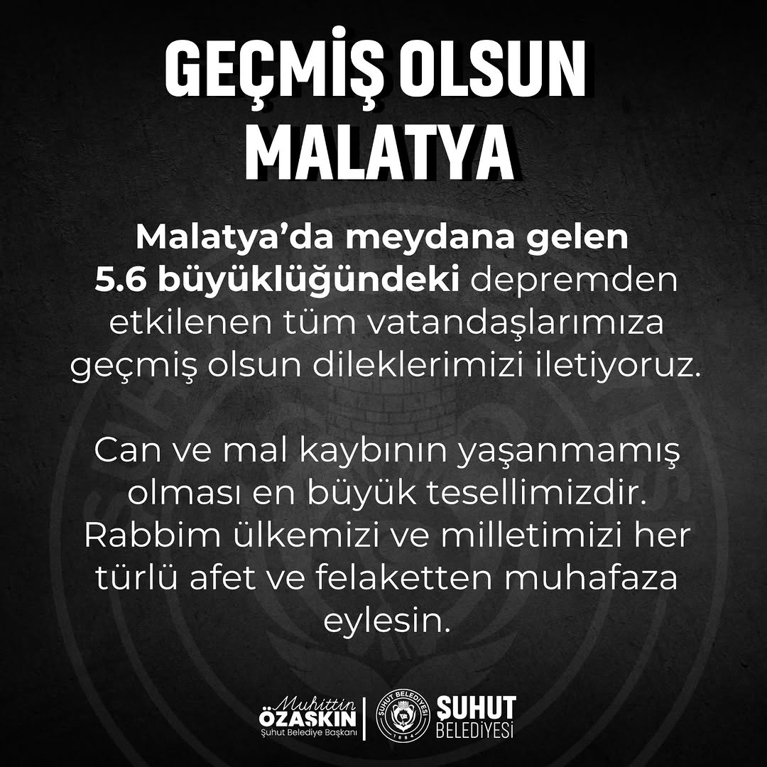 Malatya'da Meydana Gelen 5.6 Büyüklüğündeki Deprem Sonrası Vatandaşlara Geçmiş Olsun Dileği