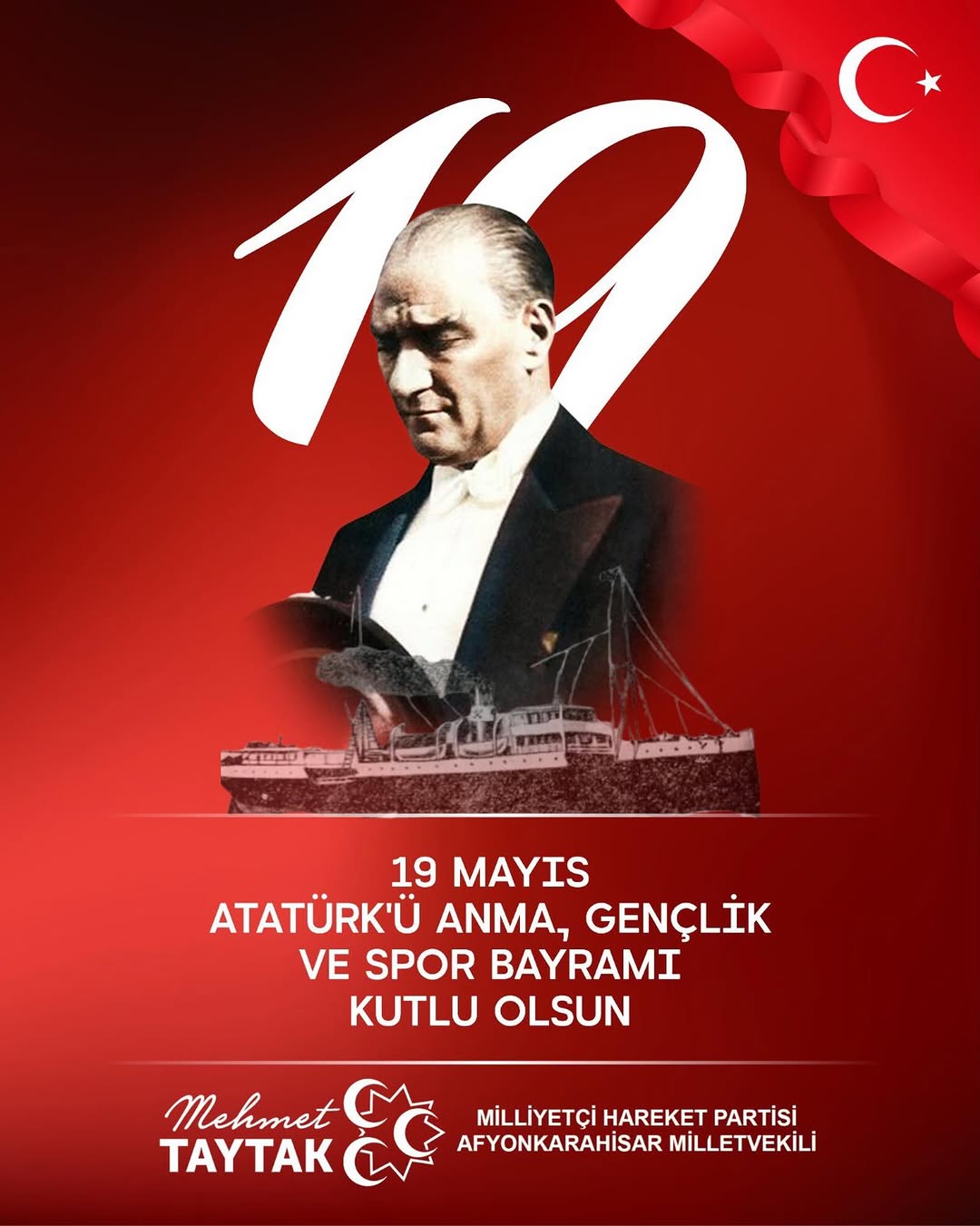 Mhp Afyonkarahisar Milletvekili Mehmet Taytak'tan 19 Mayıs Mesajı: 'Esarete Boyun Eğmeyen Bir Milletin İnancı'