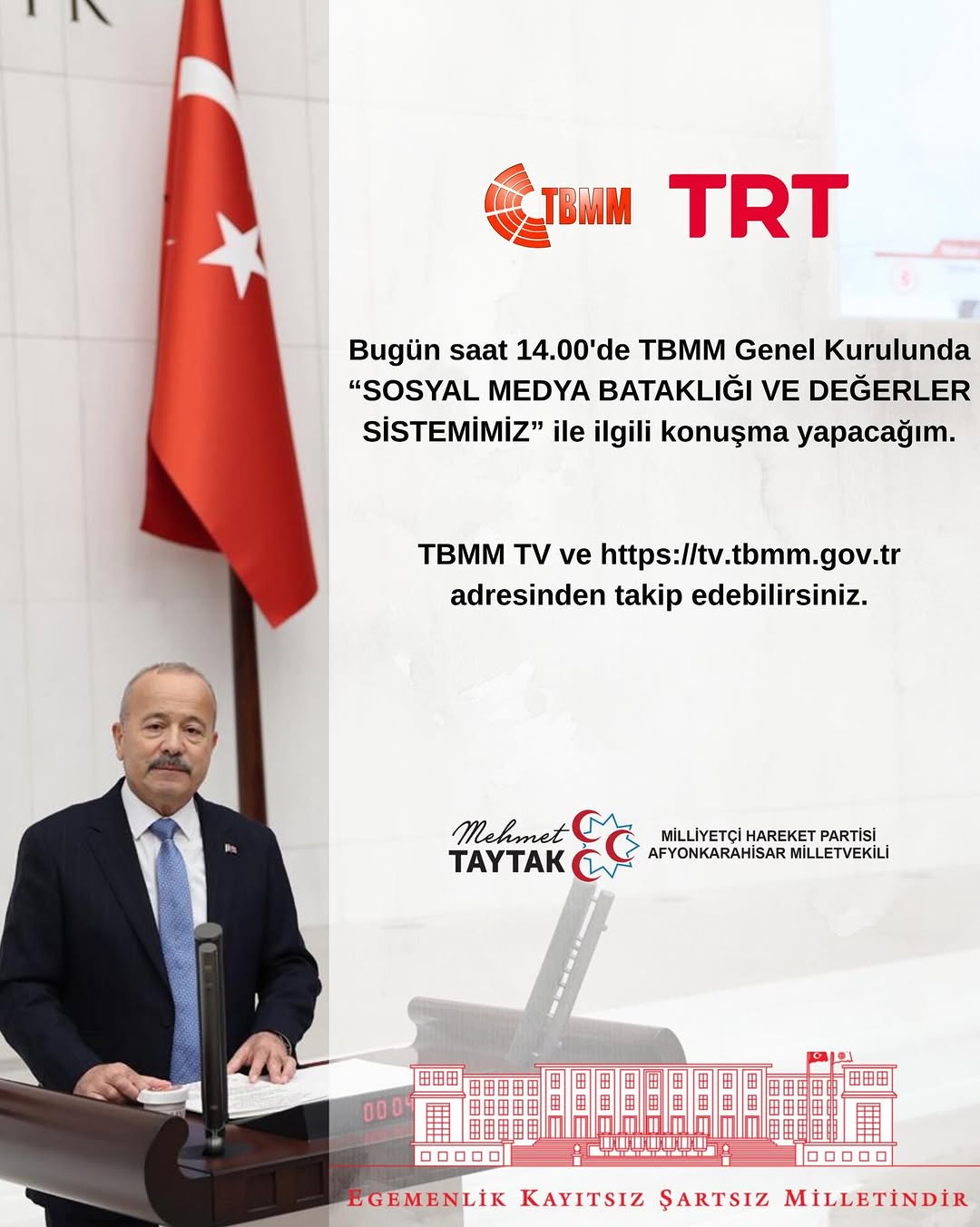 Mhp Afyonkarahisar Milletvekili Mehmet Taytak TBMM Genel Kurulunda Sosyal Medya Bataklığı ve Değerler Sistemimiz Konuşacak