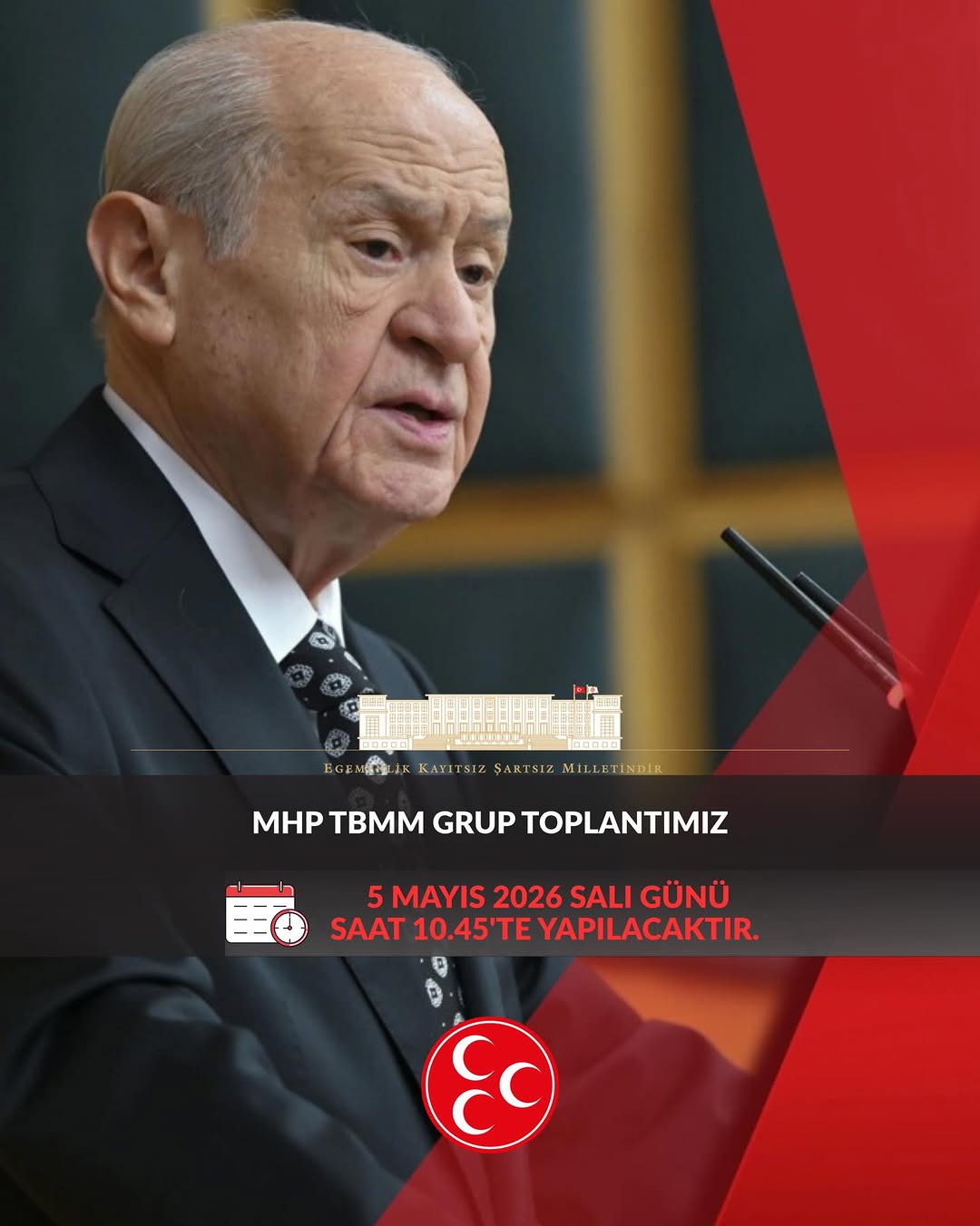 MHP TBMM Grup Toplantısı 05 Mayıs 2026 Tarihinde Gerçekleşecek