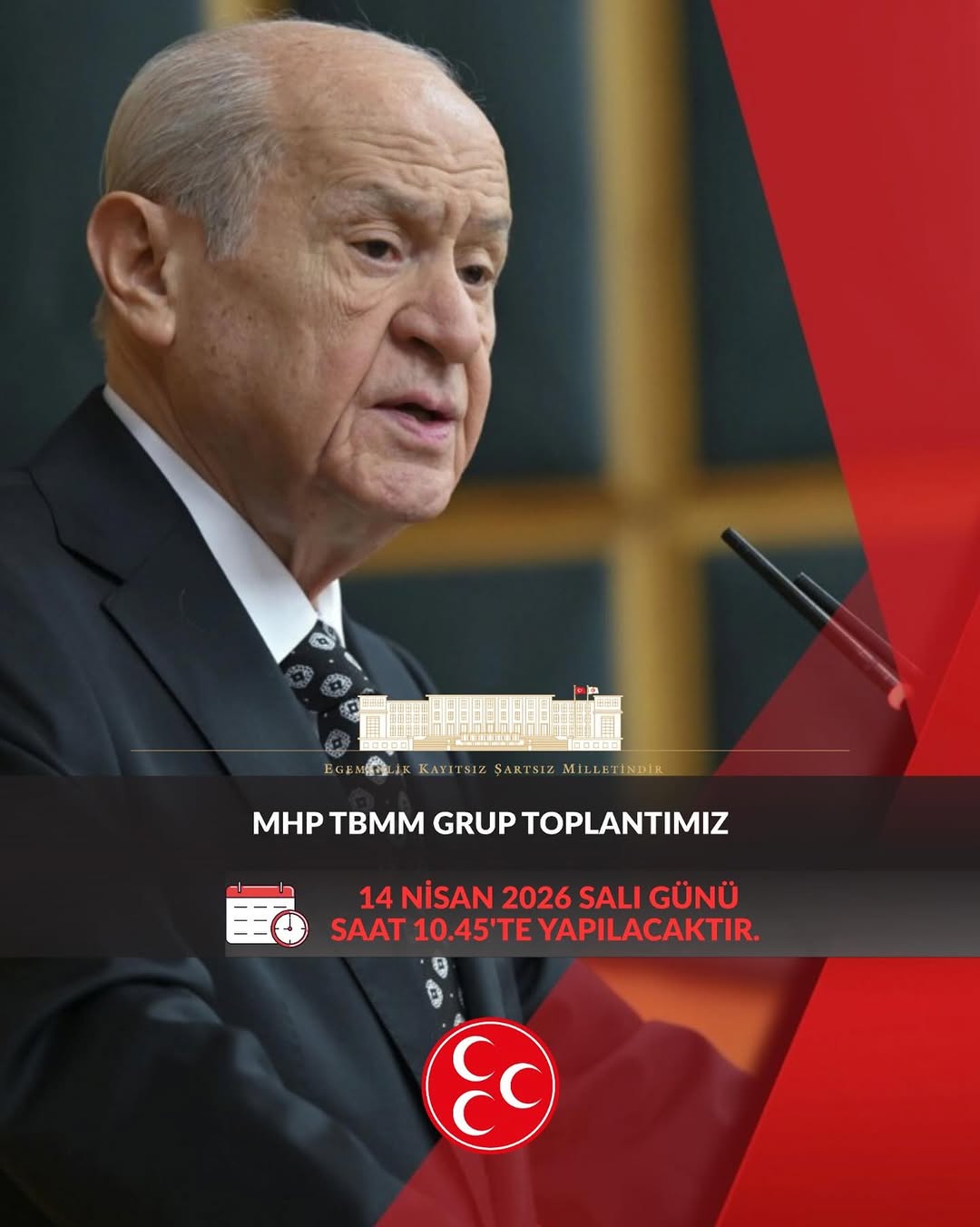 MHP TBMM Grup Toplantısı 14 Nisan 2026 Tarihinde Yapılacak