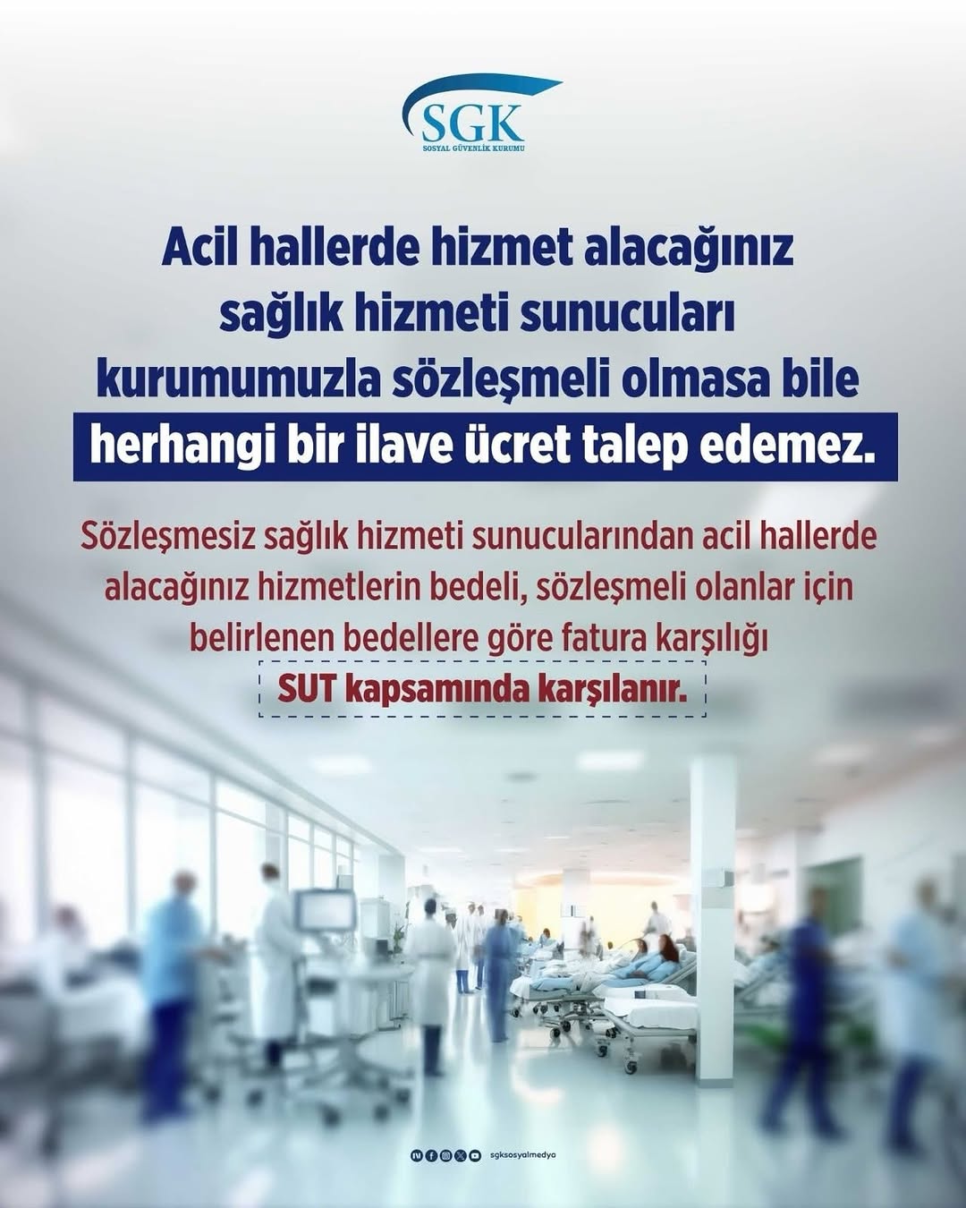 SGK'dan Önemli Açıklama: Acil Durumlarda İlave Ücret Talep Edilemeyecek