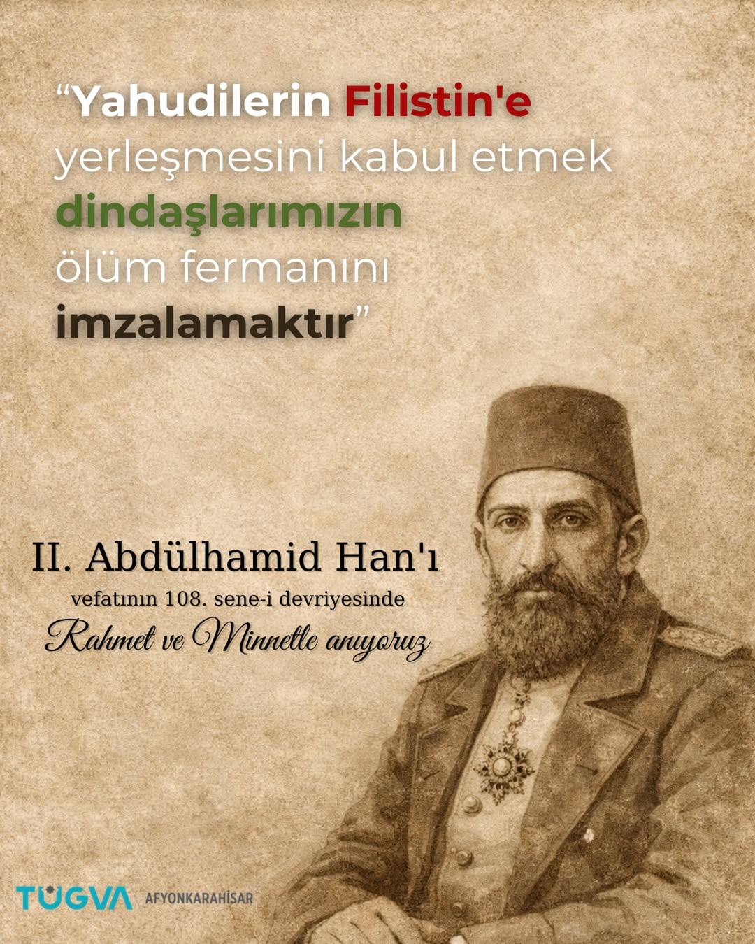 Türkiye Gençlik Vakfı Afyonkarahisar İl Temsilciliği'nden Sultan Abdülhamid Han Anma Mesajı