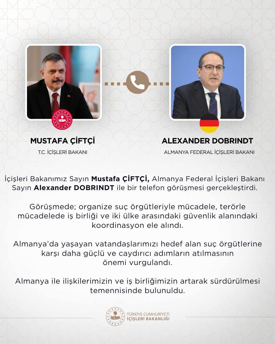 Türkiye ve Almanya İçişleri Bakanları arasında telefon görüşmesi