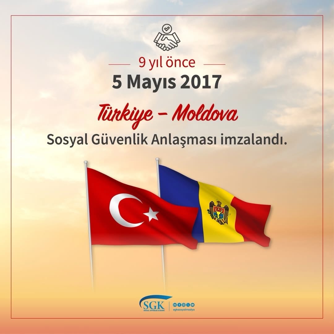 Türkiye ve Moldova Vatandaşlarının Sosyal Güvenlik Hakları Korunuyor