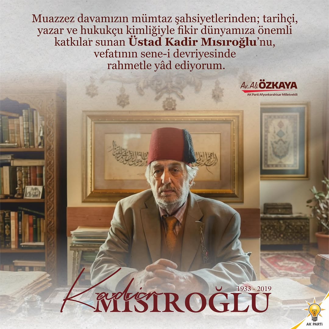 Üstad Kadir Mısıroğlu Vefatının Yıl Dönümünde Rahmetle Anılıyor