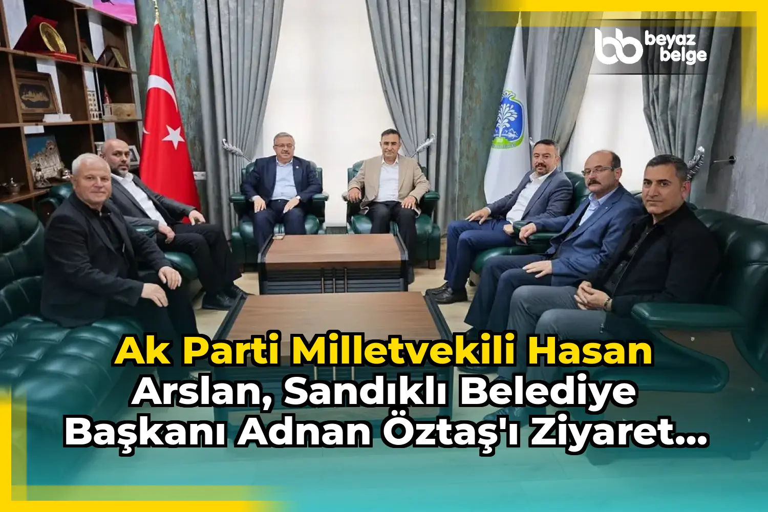 Ak Parti Milletvekili Hasan Arslan, Sandıklı Belediye Başkanı Adnan Öztaş'ı Ziyaret Etti