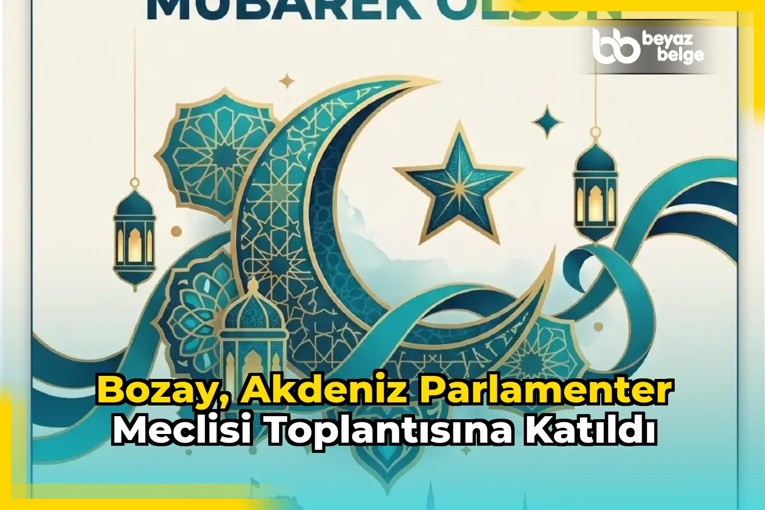 Bozay, Akdeniz Parlamenter Meclisi Toplantısına Katıldı
