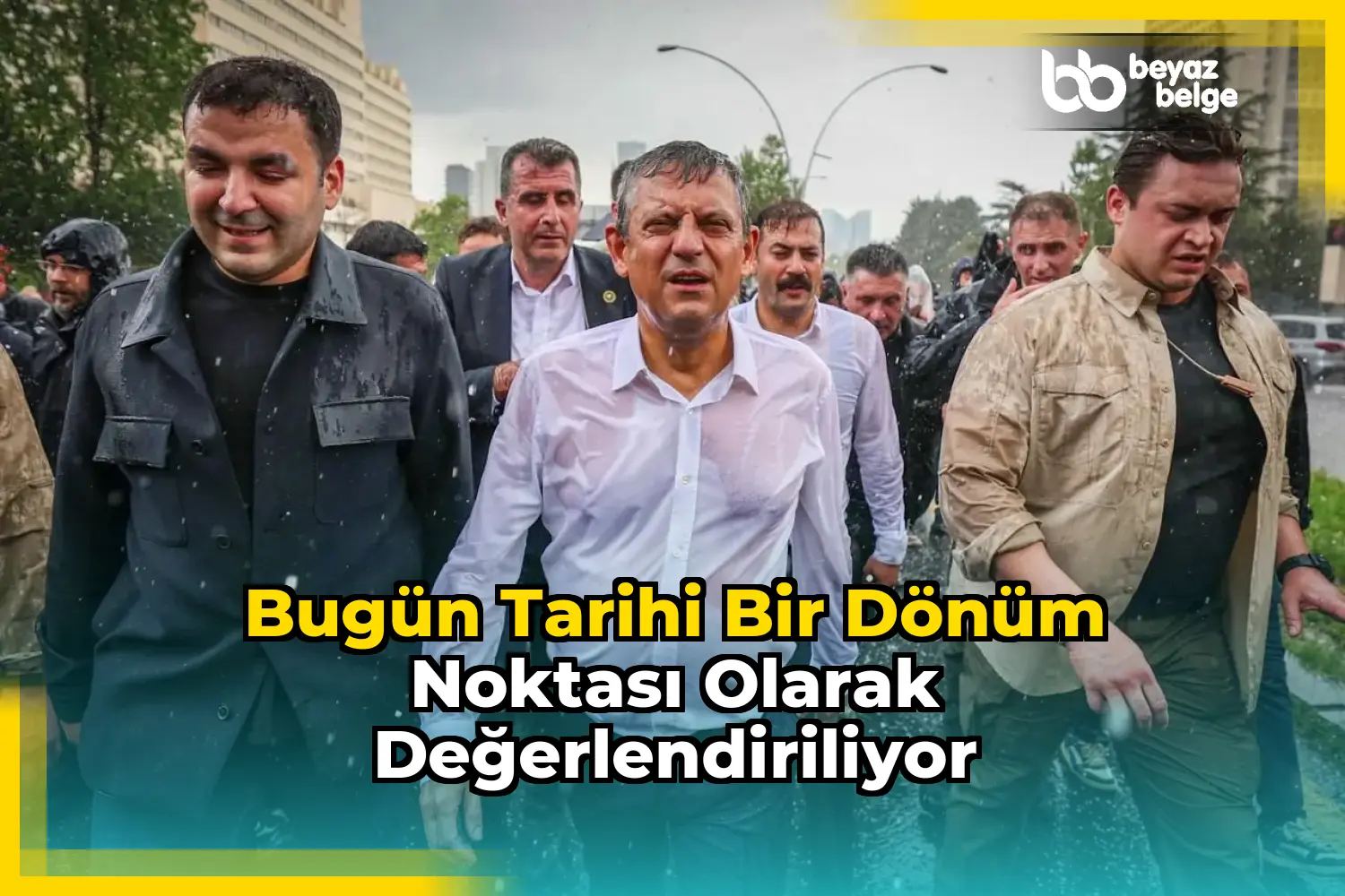 Bugün tarihi bir dönüm noktası olarak değerlendiriliyor