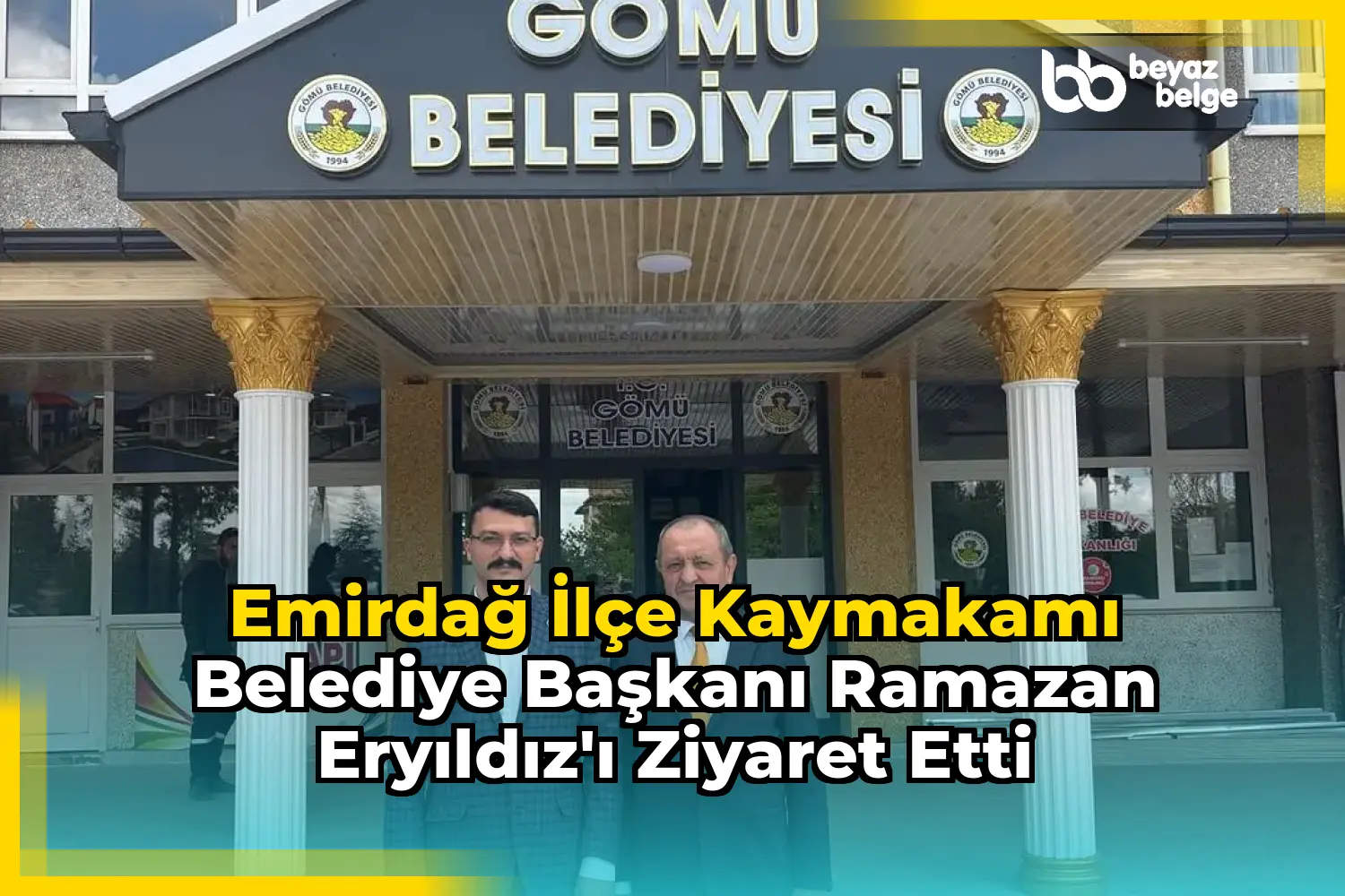 Emirdağ İlçe Kaymakamı Belediye Başkanı Ramazan Eryıldız'ı Ziyaret Etti