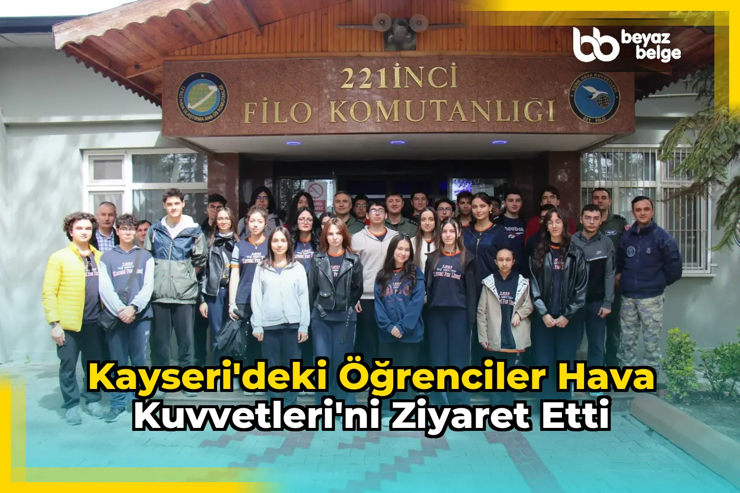 Kayseri'deki Öğrenciler Hava Kuvvetleri'ni Ziyaret Etti