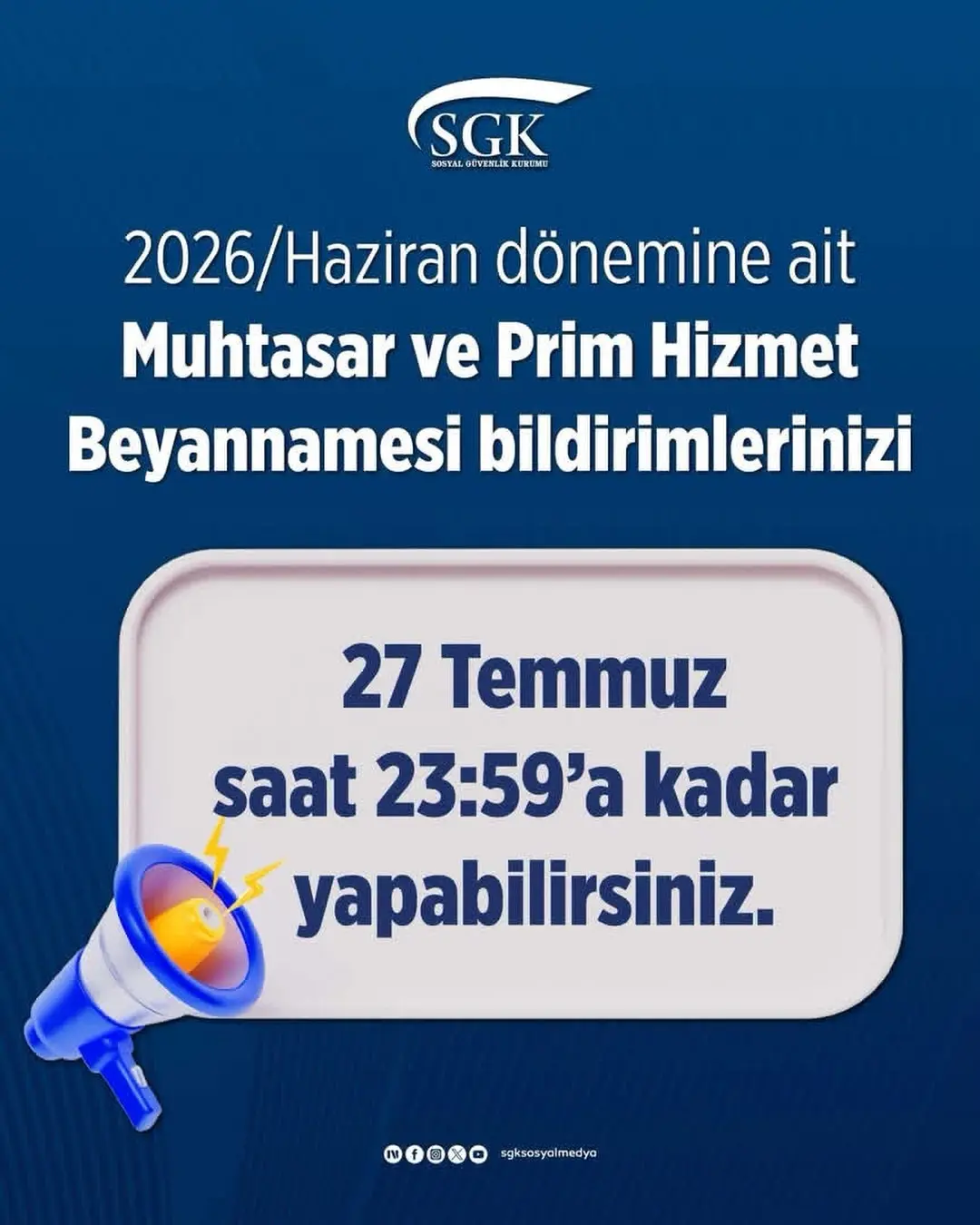2026/Haziran Dönemi Muhtasar ve Prim Hizmet Beyannamesi Bildirimi Hatırlatması