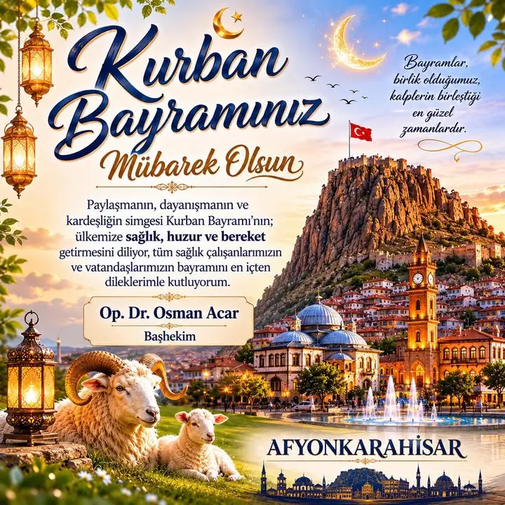 Afyonkarahisar Devlet Hastanesi'nden Bayram Mesajı