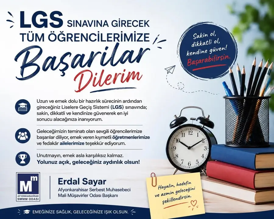 Afyonkarahisar Mali Müşavirler Odası'ndan LGS Sınavı Öğrencilerine Başarı Dileği