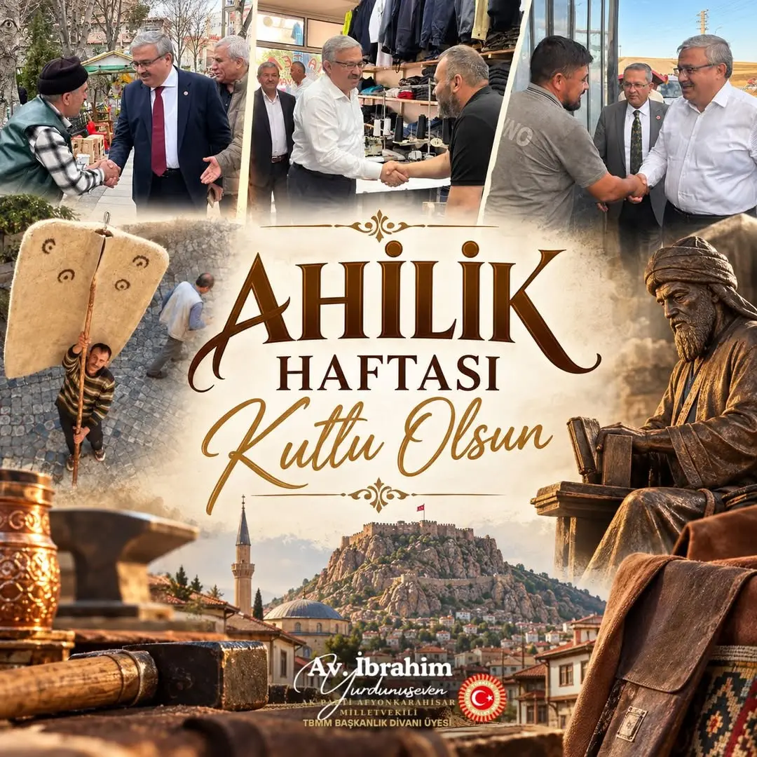 Ahilik Kültürü ve Esnaflarımız: Alın Teri ve Helal Kazanç