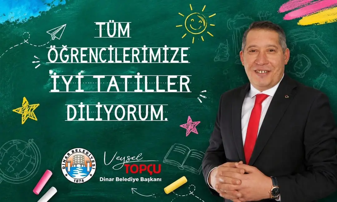 Dinar Belediye Başkanı Veysel Topçu'dan Öğrencilere Tebrik ve Teşekkür Mesajı