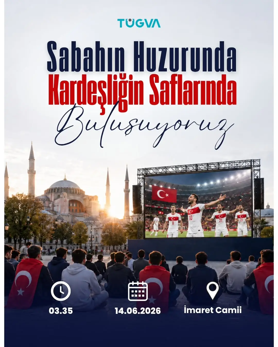 Sabahın Huzurunda Kardeşliğin Saflarında Buluşuyoruz