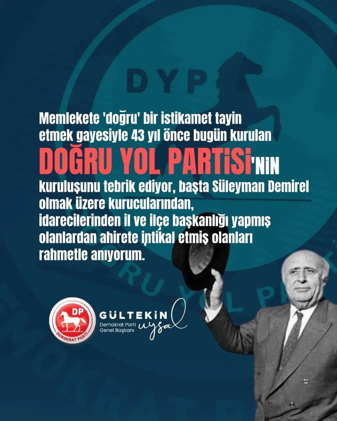 Türkiye'nin Demokrasiye İhtiyacı ve Doğru Yol Partisi'nin Kuruluşu