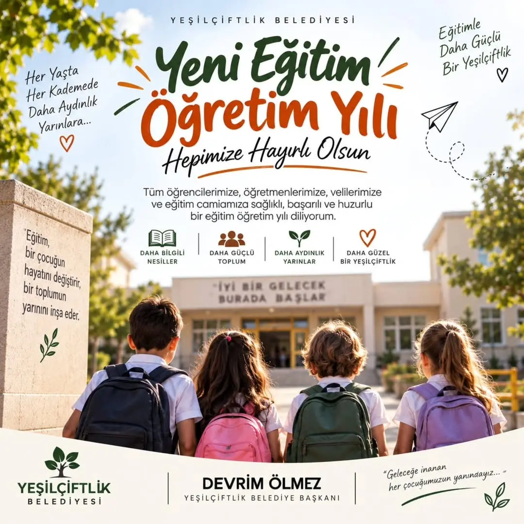 YeşilÇiftlik Belediye Başkanı Devrim Ölmez'den Yeni Eğitim Öğretim Yılı Kutlaması
