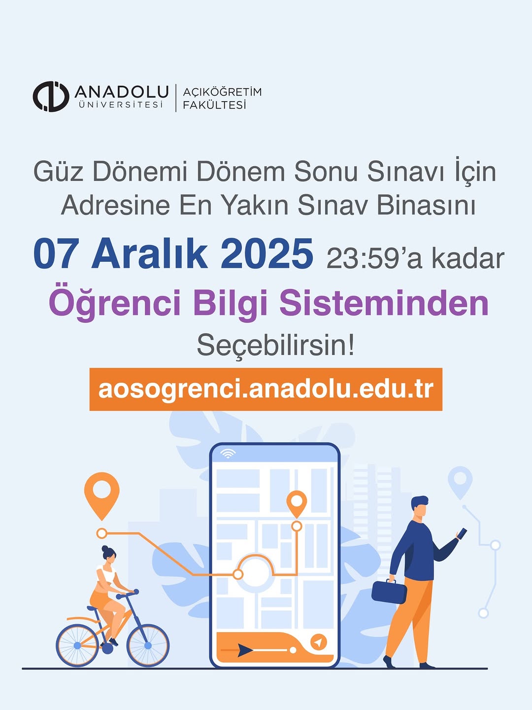 Anadolu Üniversitesi Öğrencilerine Duyrulur: Güz Dönemi Dönem Sonu Sınavı Sınav Binası Seçimi